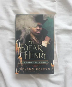 My Dear Henry: a Jekyll and Hyde Remix