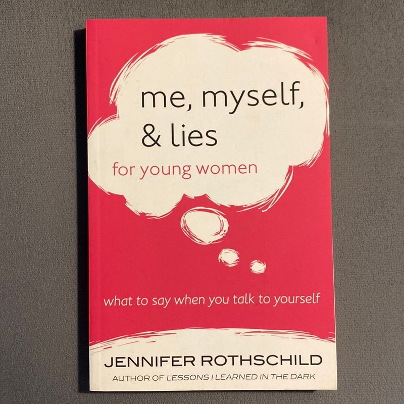 Me, Myself, and Lies for Young Women