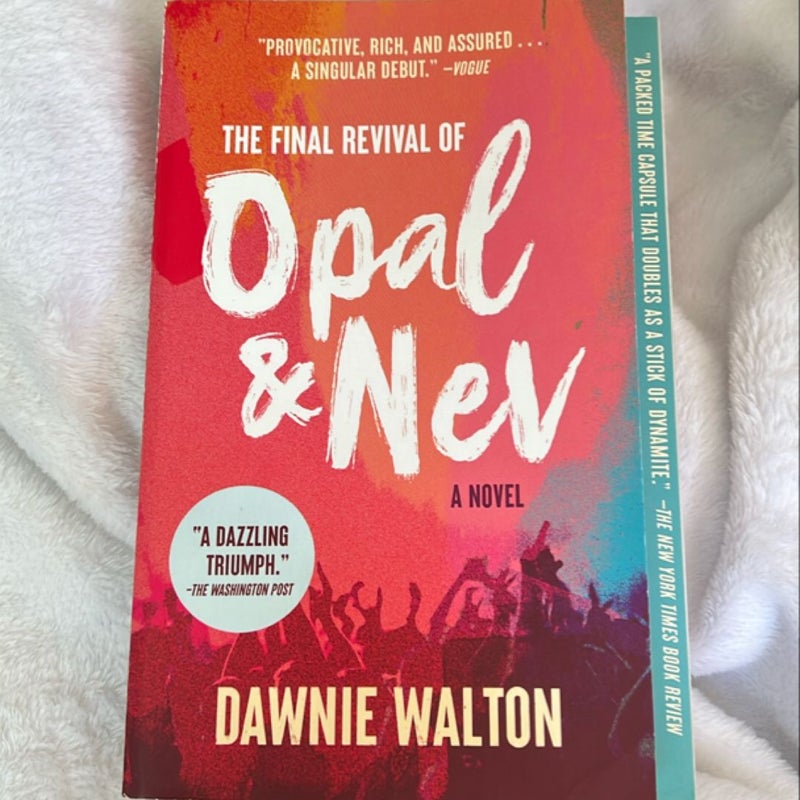 The Final Revival of Opal and Nev