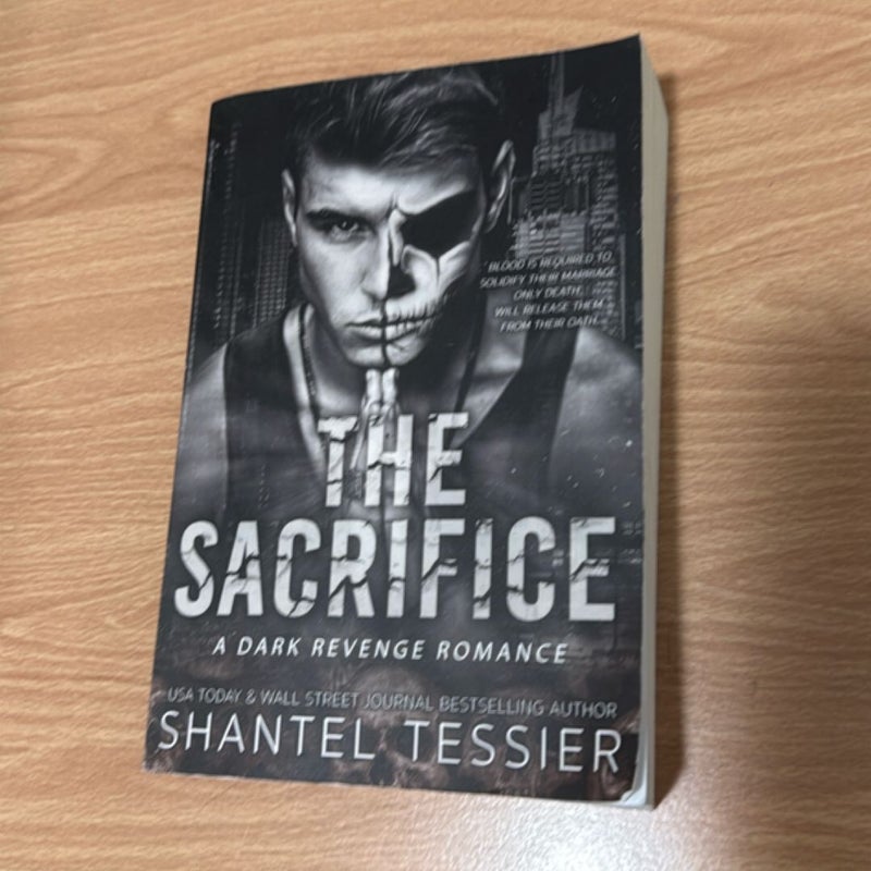 The Sacrifice: a Dark Revenge Romance