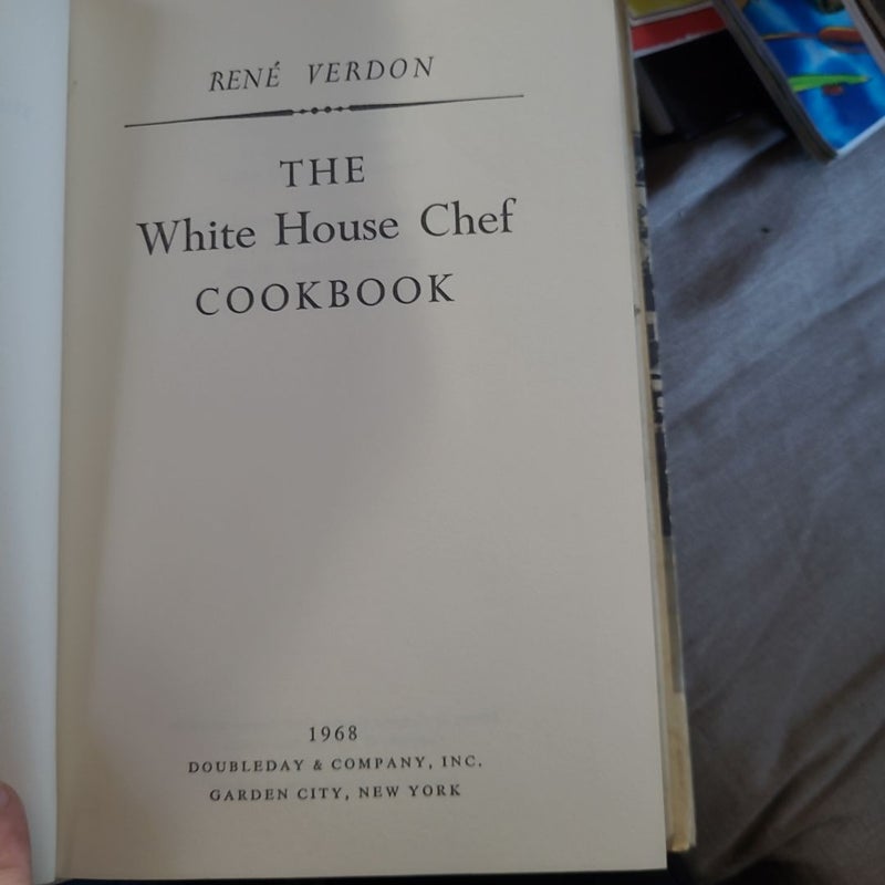 The White House Chef Cookbook