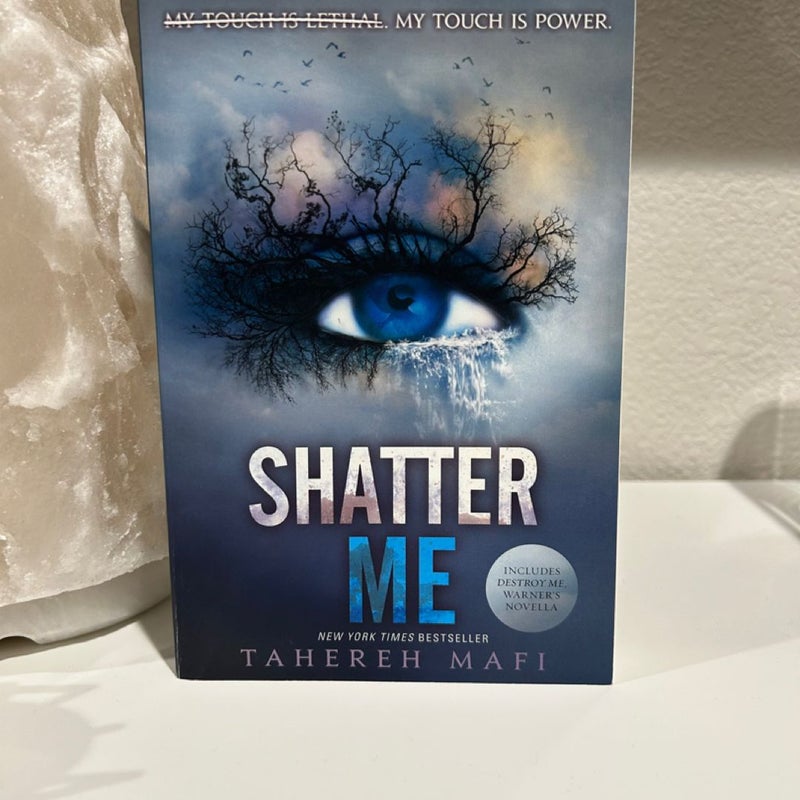 Shatter Me