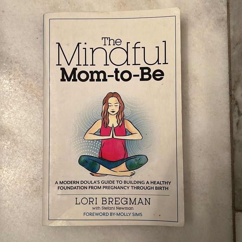 The Mindful Mom-To-Be
