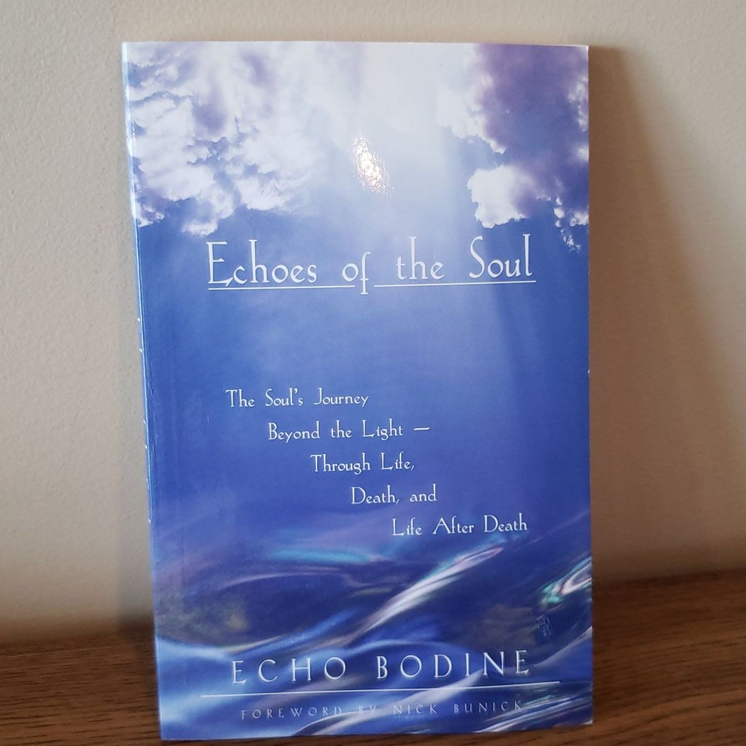 Echoes of the Soul