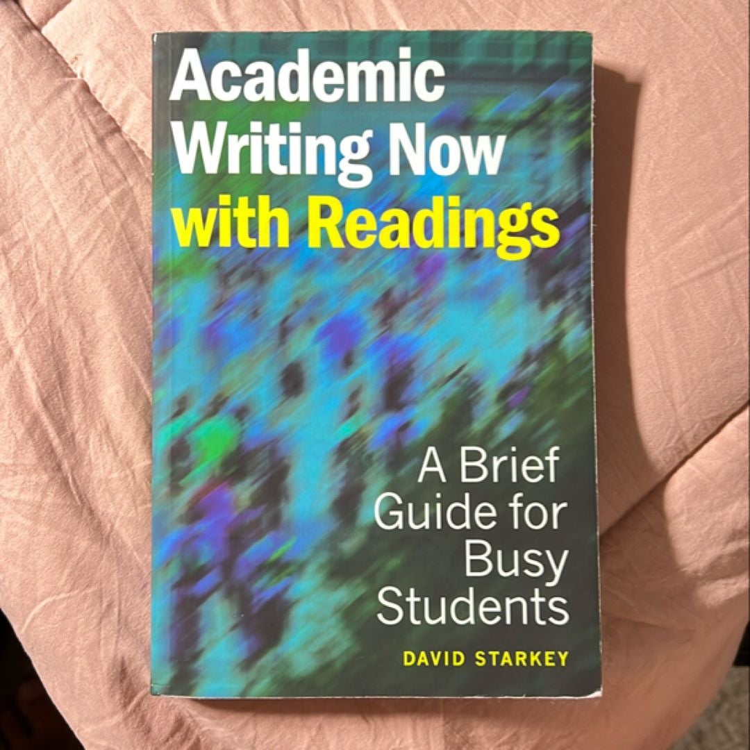 Academic Writing Now - with Readings