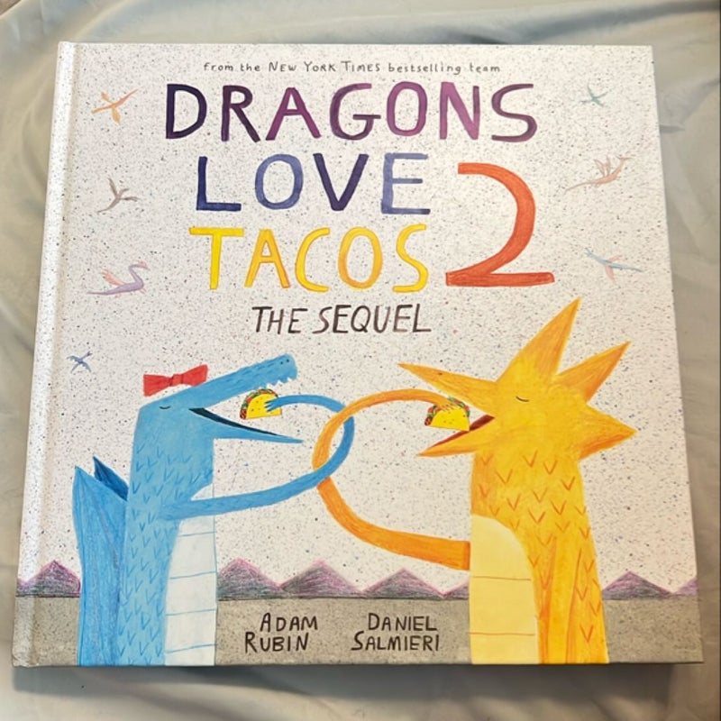 Dragons Love Tacos 2: the Sequel