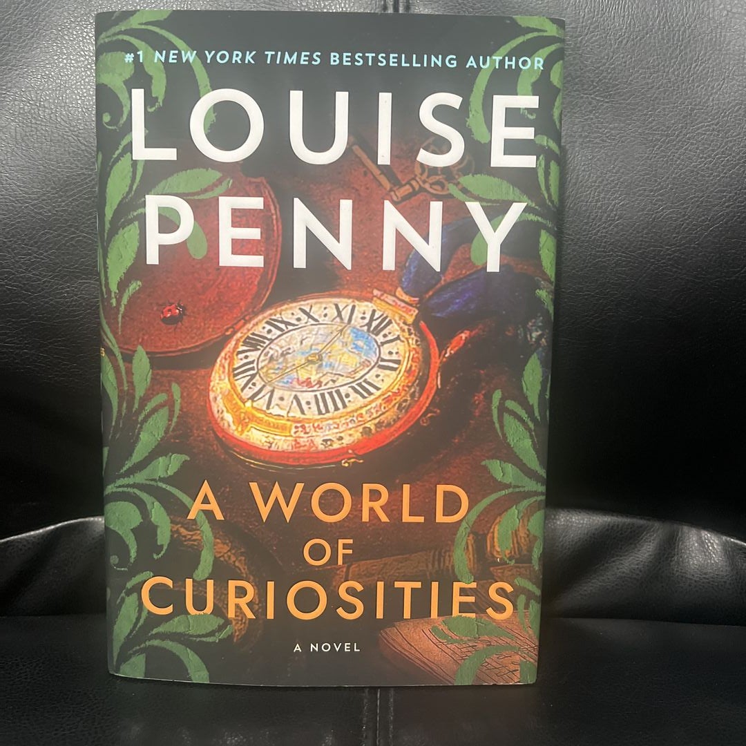 A World of Curiosities: A Novel (Chief by Penny, Louise