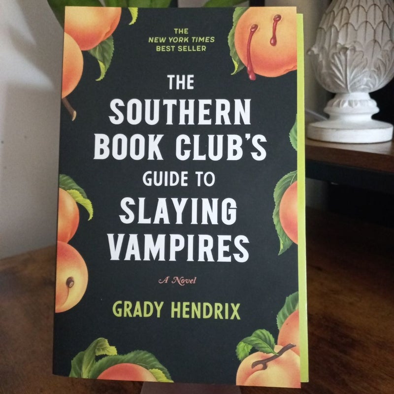 The Southern Book Club's Guide to Slaying Vampires