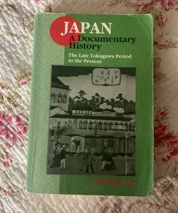 Japan A Documentary History 