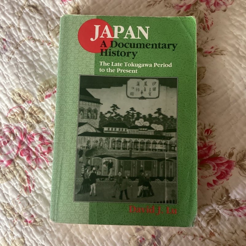 Japan A Documentary History 