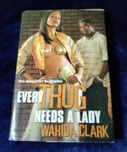 Every Thug Needs a Lady 