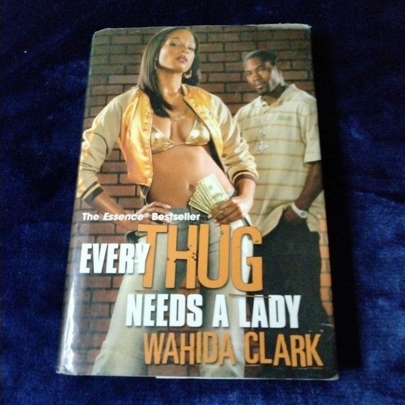 Every Thug Needs a Lady 