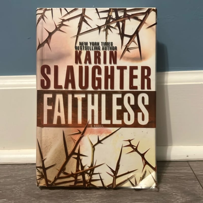 Faithless by Karin Slaughter, Hardcover | Pangobooks