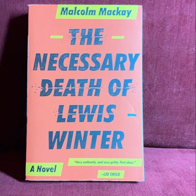 The Necessary Death of Lewis Winter