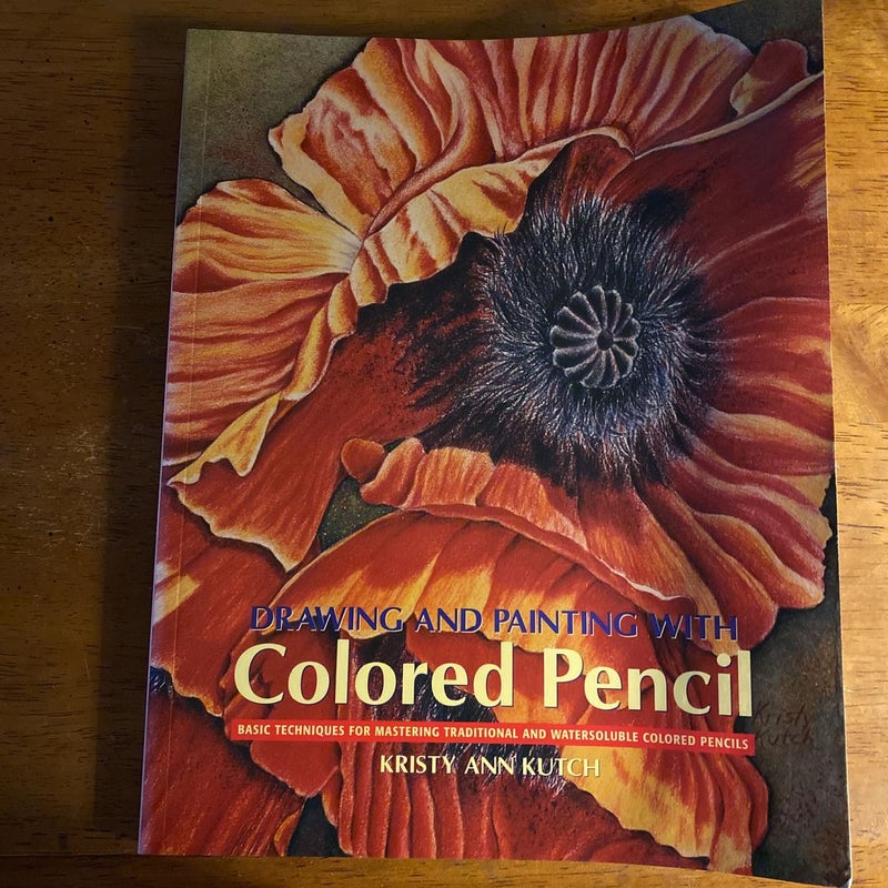 Drawing and Painting with Colored Pencil