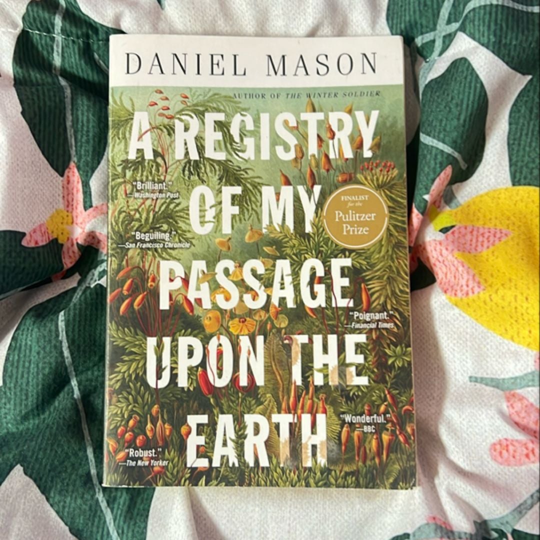 A Registry of My Passage upon the Earth