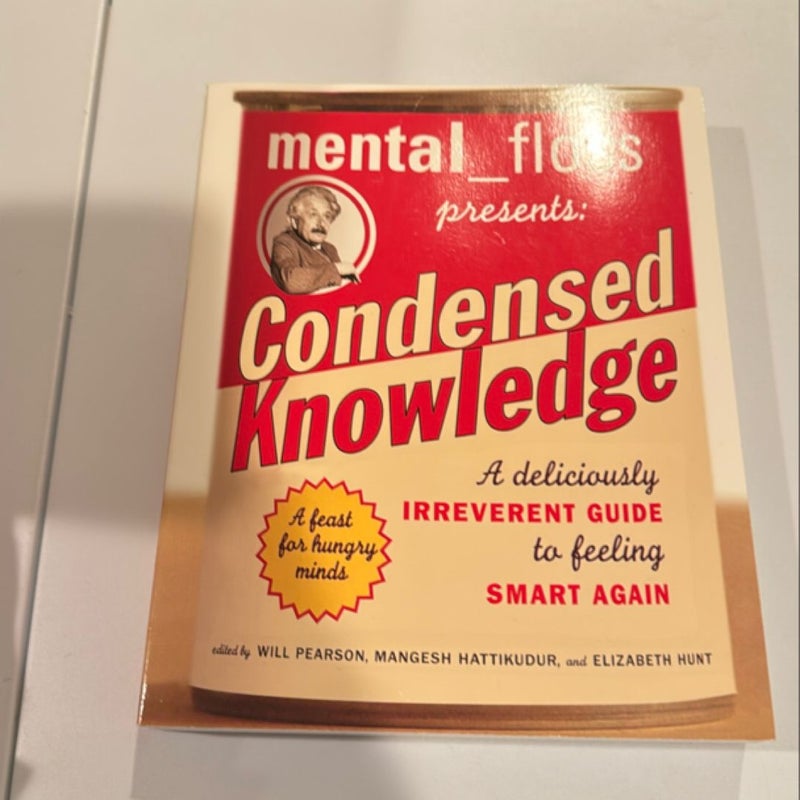 Mental Floss Presents Condensed Knowledge