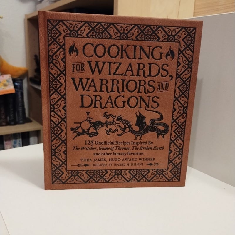 Cooking for Wizards, Warriors and Dragons