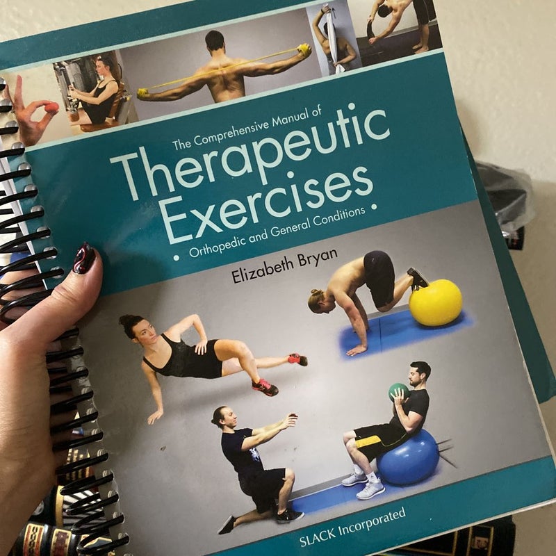 The Comprehensive Manual of Therapeutic Exercises