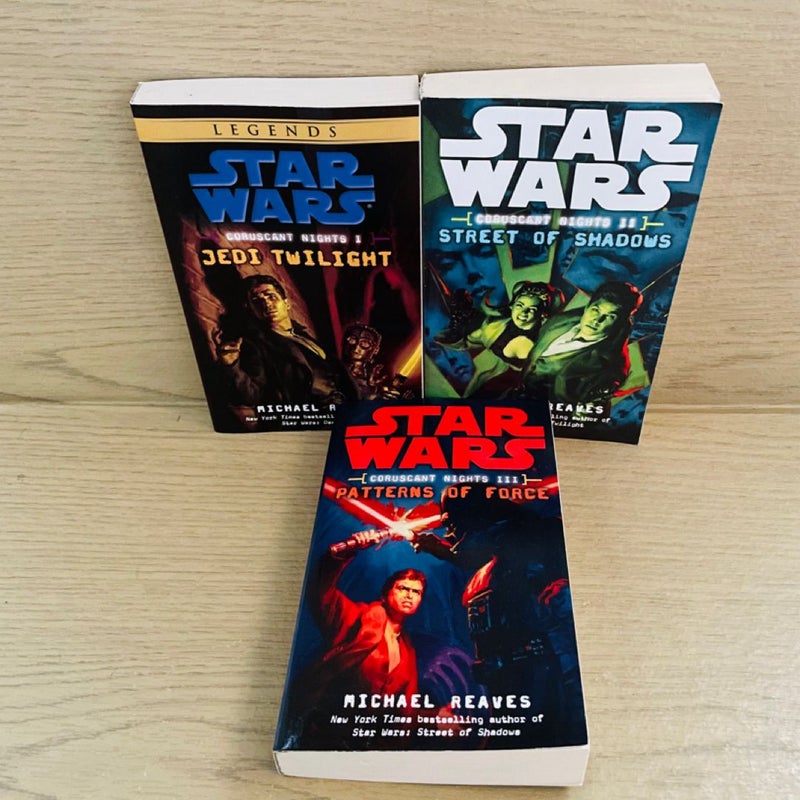 Star Wars Legends Bundle-Lot of 3; Jedi Twilight, Street of Shadows, Patterns of Force (Coruscant Nights 1-3) 