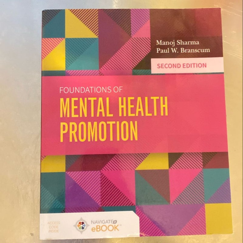 Foundations of Mental Health Promotion Packaged with Companion Website Access Code