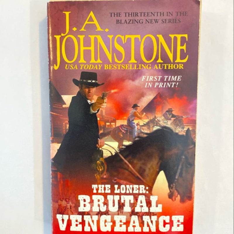 Brutal Vengeance: The Loner