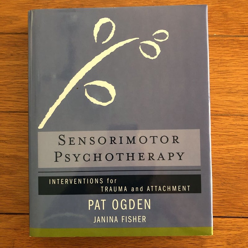 Sensorimotor Psychotherapy