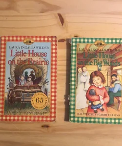 Little house on the prairie and little house in the big woods
