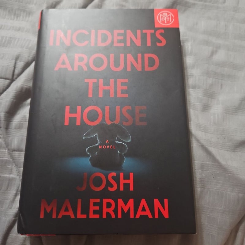 Incidents Around the House
