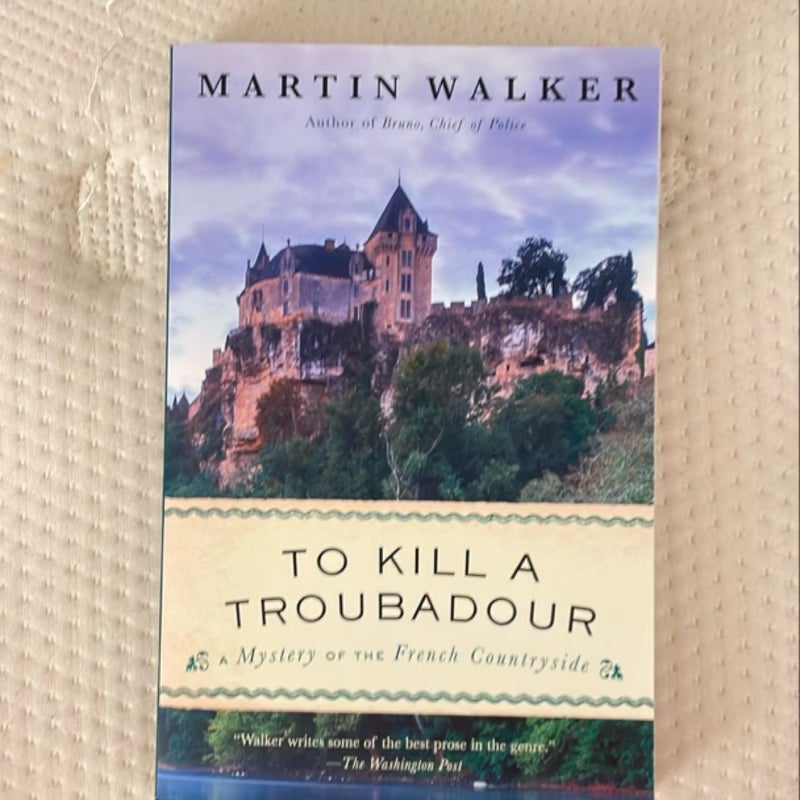 To Kill a Troubadour