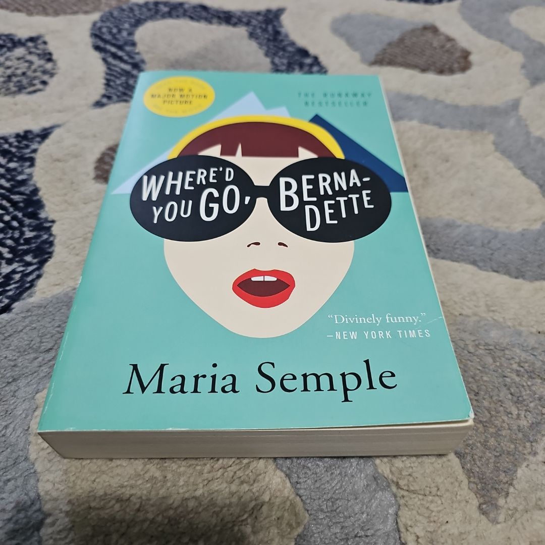 Where'd You Go, Bernadette