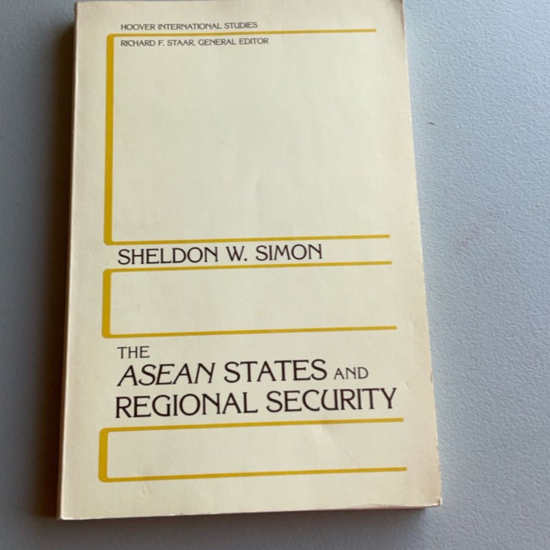 The ASEAN States and Regional Security