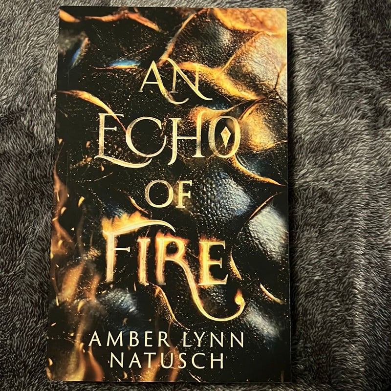 An Echo of Fire