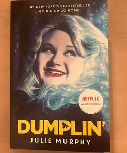 Dumplin' Movie Tie-In Edition