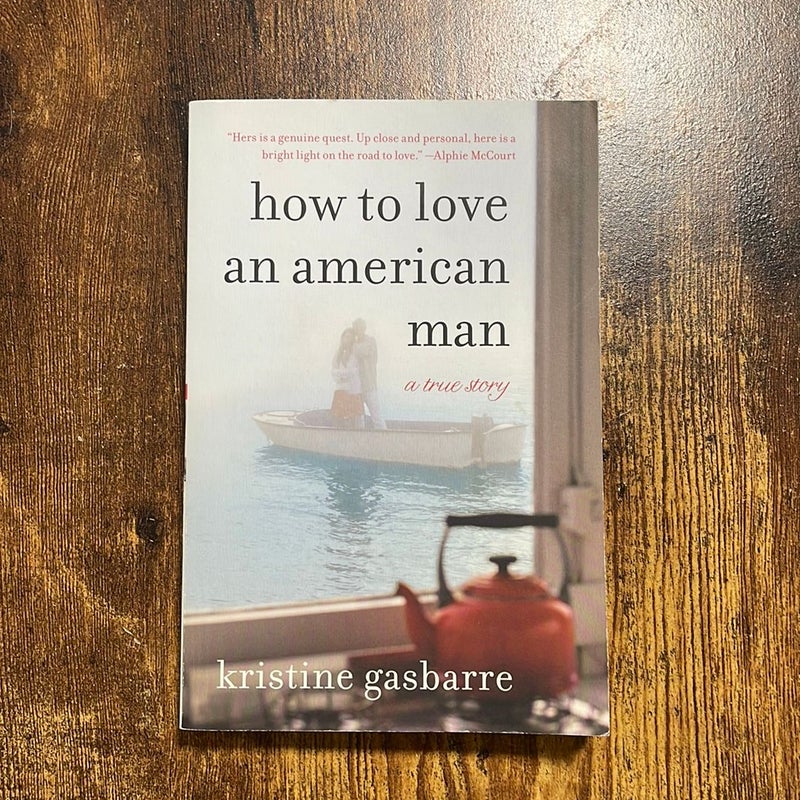 How to Love an American Man