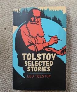 Tolstoy Selected Stories