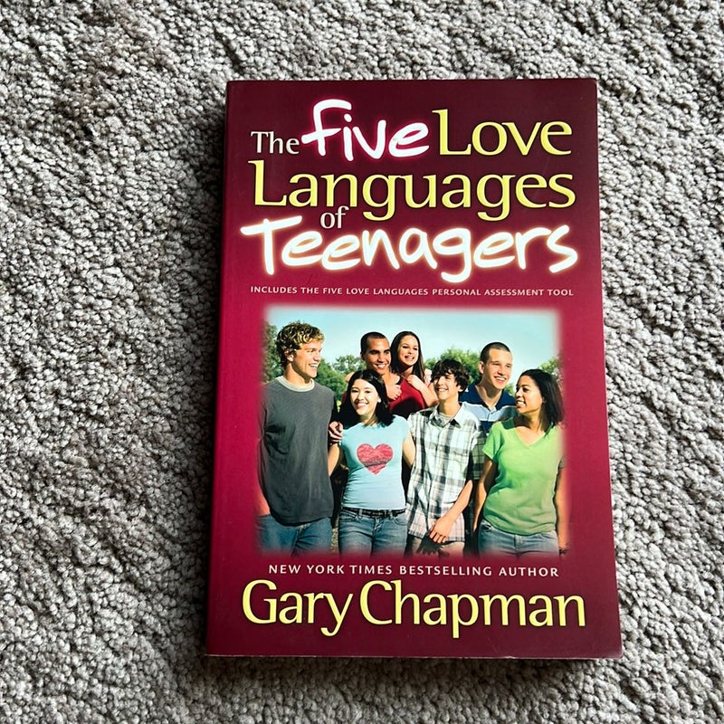 The Five Love Languages of Teenagers