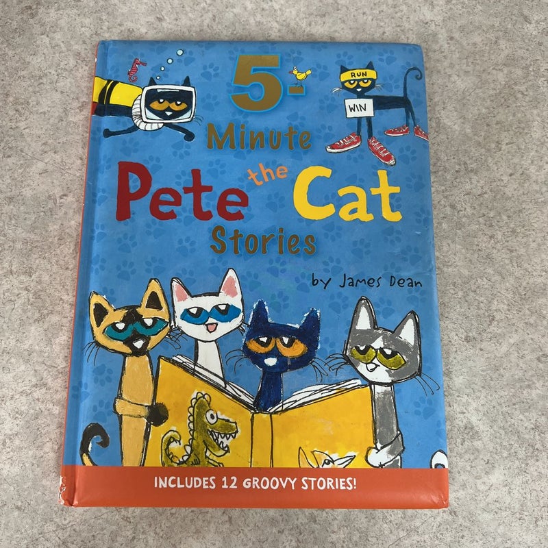 Pete the Cat: 5-Minute Pete the Cat Stories