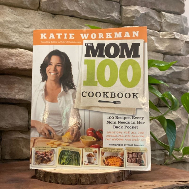 The Mom 100 Cookbook