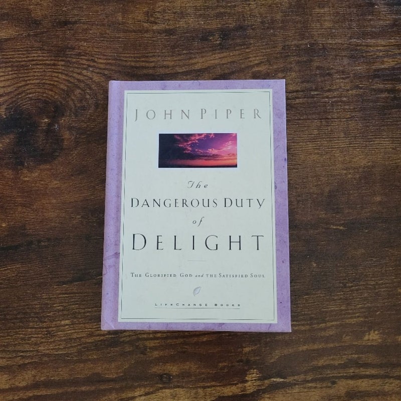 Dangerous Duty of Delight