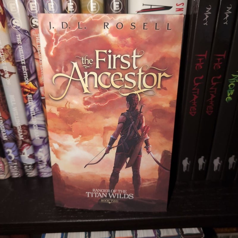 The First Ancestor (Ranger of the Titan Wilds: Book Two)