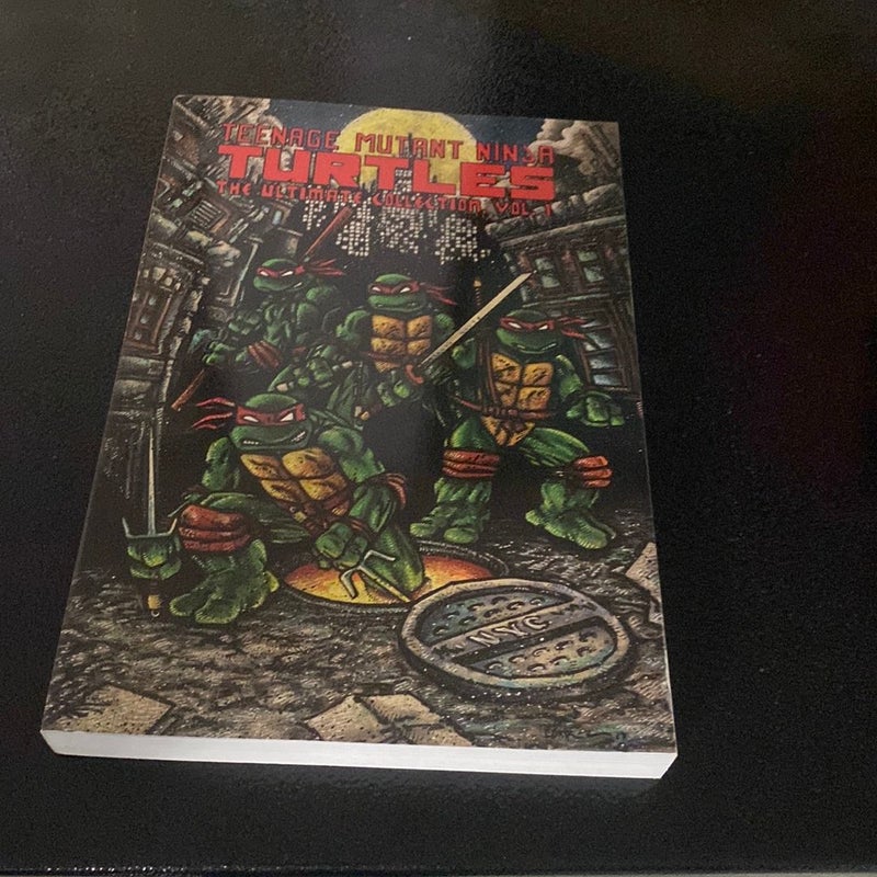 Teenage Mutant Ninja Turtles: The Ultimate Collection, Vol. 1 by