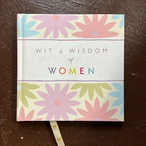 Wit and Wisdom of Women