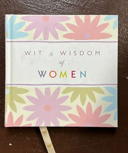 Wit and Wisdom of Women