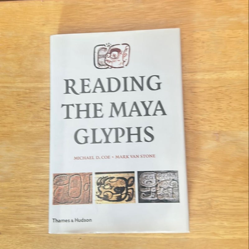 Reading the Maya Glyphs