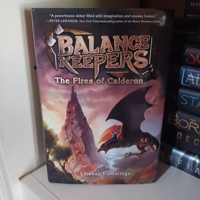 Balance Keepers, Book 1: the Fires of Calderon