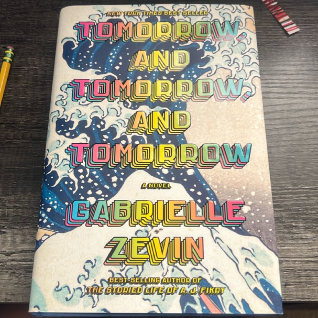 Tomorrow, and Tomorrow, and Tomorrow