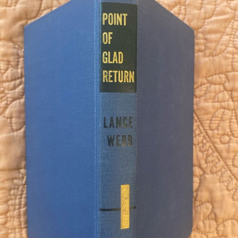 Point of Glad Return (1960 Edition)