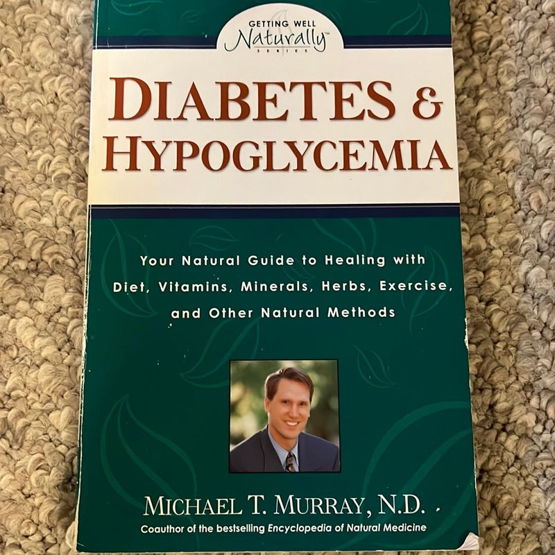 Diabetes and Hypoglycemia