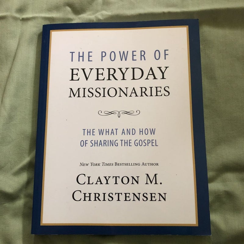 The Power of Everyday Missionaries